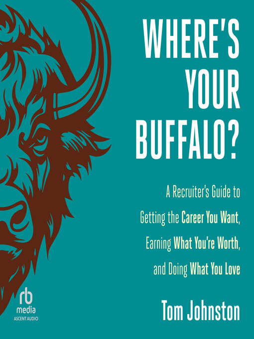 Title details for Where's Your Buffalo? by Tom Johnston - Available